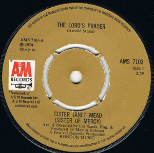 Sister Janet Mead (Sister Of Mercy)* - The Lord's Prayer (7")