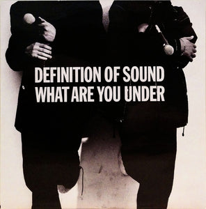 Definition Of Sound - What Are You Under (7", Single)