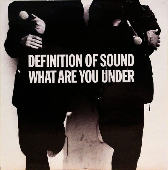 Definition Of Sound - What Are You Under (7