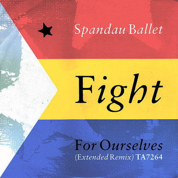 Spandau Ballet - Fight For Ourselves (12