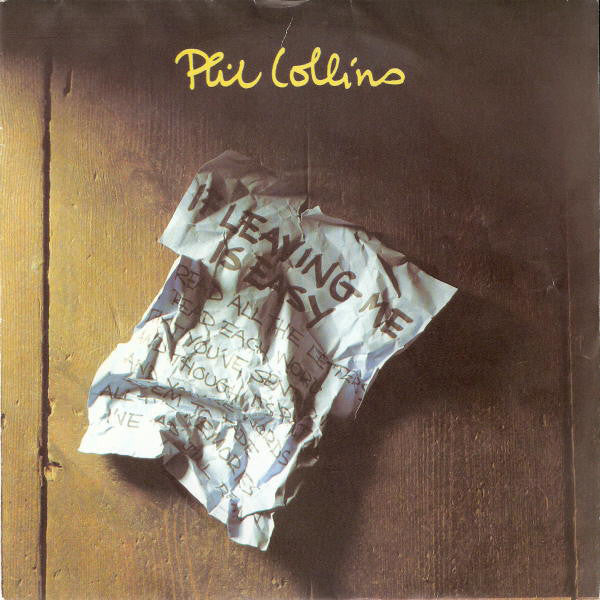 Phil Collins - If Leaving Me Is Easy (7", Single)