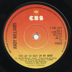 Andy Williams - You Lay So Easy On My Mind (7")