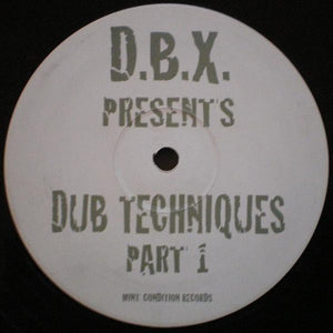 D.B.X. - Dub Techniques Part 1 (12", Promo)