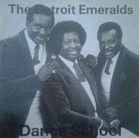 Detroit Emeralds - Dance School (12")
