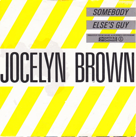 Jocelyn Brown - Somebody Else's Guy (7