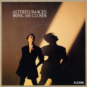 Altered Images - Bring Me Closer (7", Single)