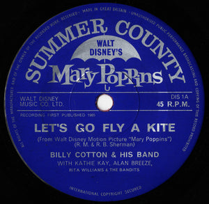 Billy Cotton & His Band* With Kathie Kay, Alan Breeze, Rita Williams & The Bandits (13) - Let's Go Fly A Kite / Chim Chim Cheree (7", Single)