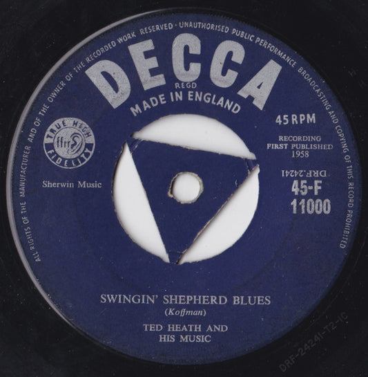 Ted Heath And His Music - Swingin' Shepherd Blues (7")