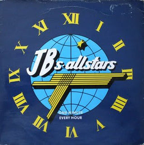 JB's Allstars - One Minute Every Hour (12", Single)