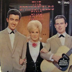 The Springfields - The Springfields Sing Again (LP, Album, Mono, RE)