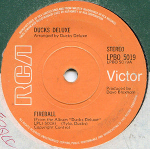 Ducks Deluxe - Fireball (7", Single)