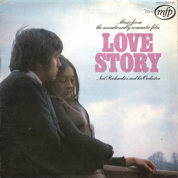 Neil Richardson And His Orchestra - Music From The Sensationally Romantic Film: Love Story (LP, Album)