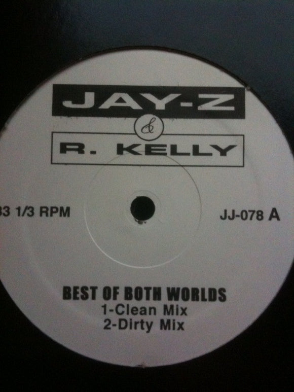 R. Kelly & Jay-Z - Best Of Both Worlds (12