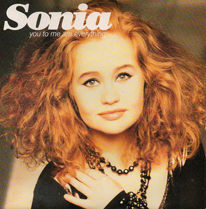 Sonia - You To Me Are Everything (7", Single, Sil)