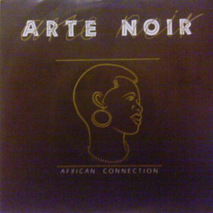 Arte Noir - African Connection (7")