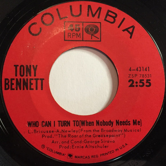 Tony Bennett - Who Can I Turn To (When Nobody Needs Me) / Waltz For Debby (7