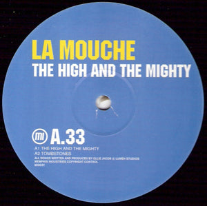 La Mouche - The High And The Mighty (12")