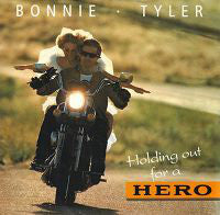 Bonnie Tyler - Holding Out For A Hero (7")