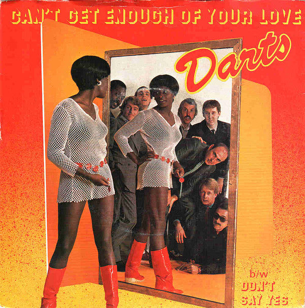 Darts - Can't Get Enough Of Your Love (7", Single)