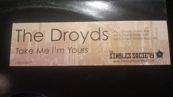 The Droyds - Take Me I'm Yours (12