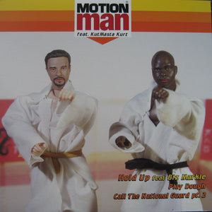 Motion Man featuring Kut Masta Kurt - Hold Up / Play Dough / Call The National Guard pt.2 (12")