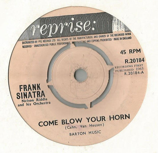 Frank Sinatra, Nelson Riddle And His Orchestra - Come Blow Your Horn (7", Single)