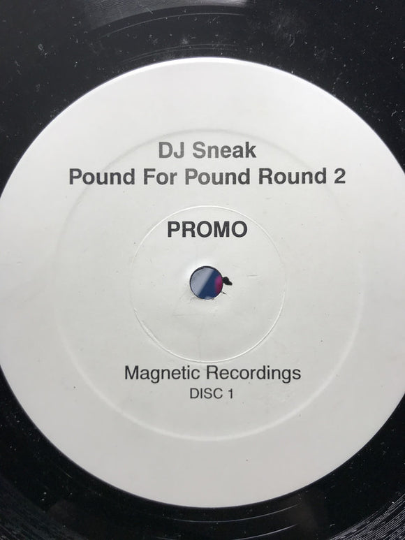 DJ Sneak - Pound For Pound Round 2 (2x12