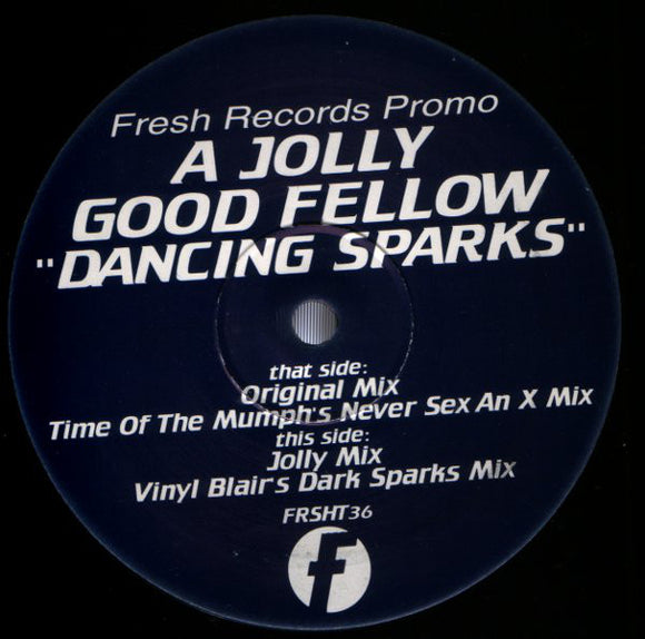A Jolly Good Good Fellow* - Dancing Sparks (12