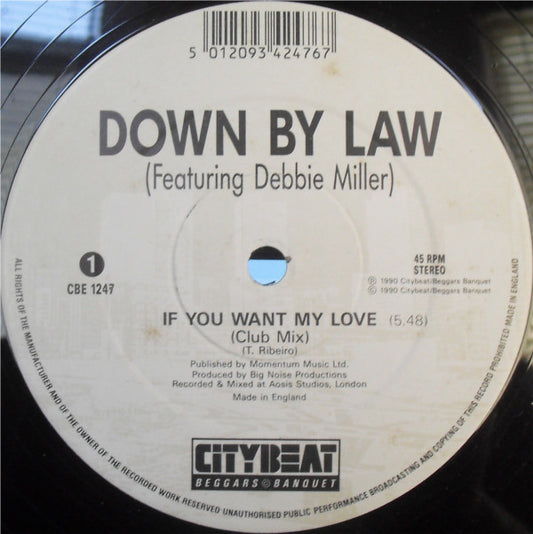 Down By Law - If You Want My Love (12", Single)
