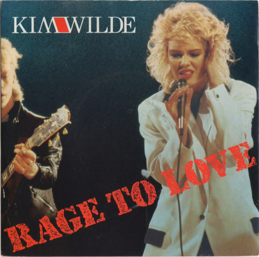 Kim Wilde - Rage To Love (7", Single, Pap)