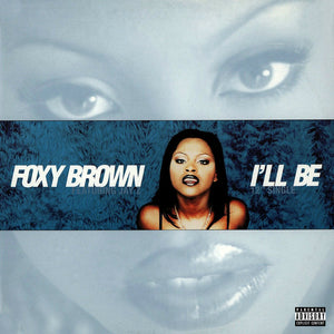 Foxy Brown - I'll Be (12")