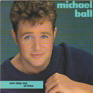 Michael Ball - One Step Out Of Time (7", Single)