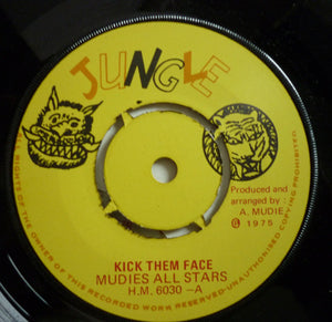 Big Joe & Mudies All Stars - Kick Them Face (7", Single, M/Print)