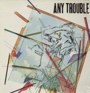 Any Trouble - Any Trouble (LP)