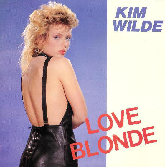 Kim Wilde - Love Blonde (7", Single, Kno)