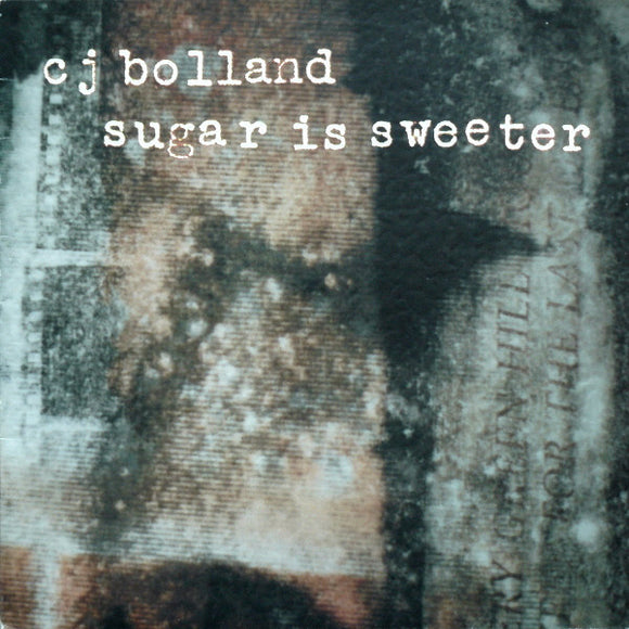 CJ Bolland - Sugar Is Sweeter (12