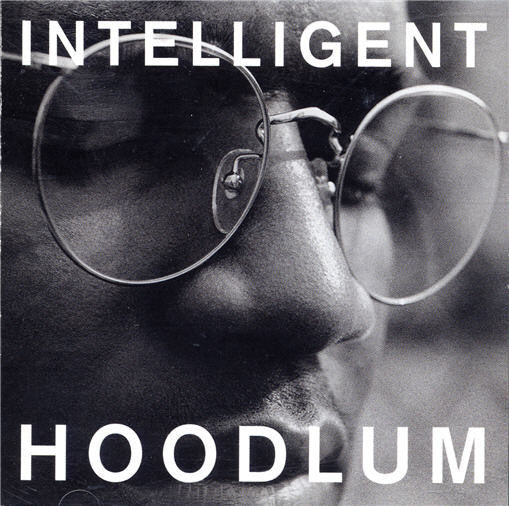 Intelligent Hoodlum - Intelligent Hoodlum (LP, Album)