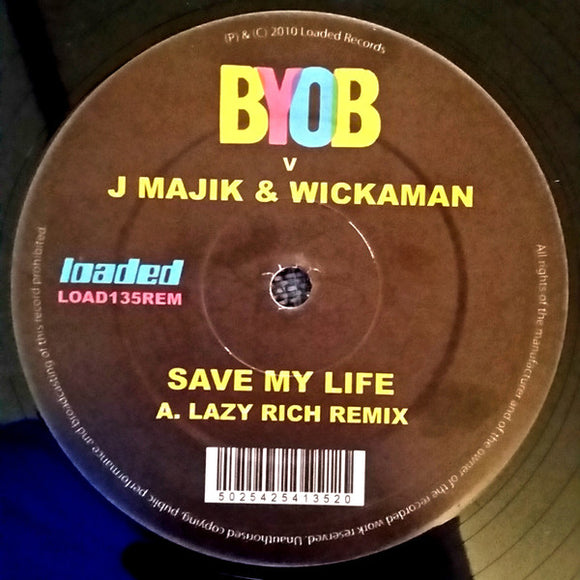 BYOB (3) V J Majik & Wickaman - Save My Life (12