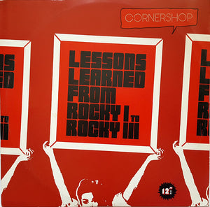 Cornershop - Lessons Learned From Rocky I To Rocky III (12", Single)