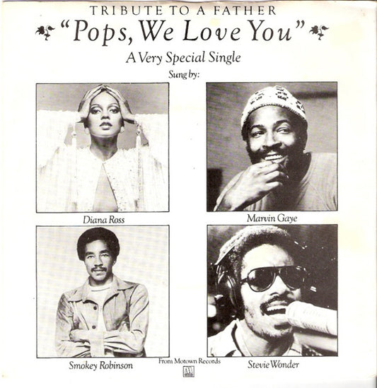 Diana Ross, Marvin Gaye, Smokey Robinson & Stevie Wonder - Pops, We Love You (A Tribute To Father) (7")