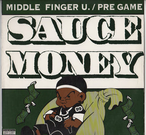 Sauce Money - Middle Finger U. / Pre Game (12", Single)
