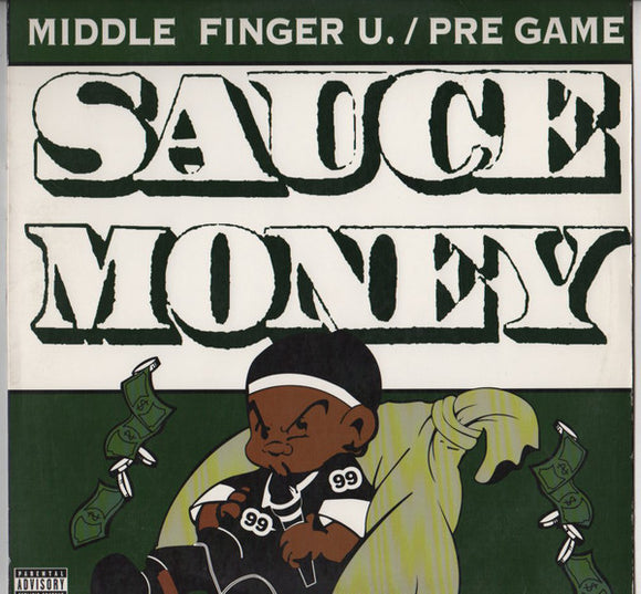 Sauce Money - Middle Finger U. / Pre Game (12
