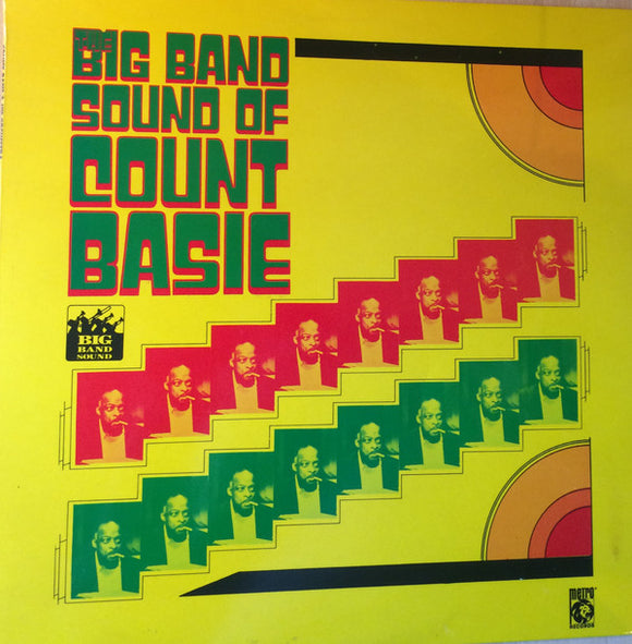 Count Basie And His Orchestra* - The Big Band Sound Of Count Basie (LP, Comp)