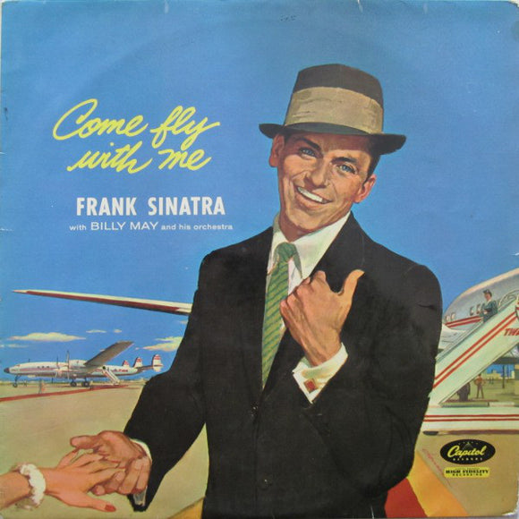 Frank Sinatra - Come Fly With Me (LP, Album, Mono)