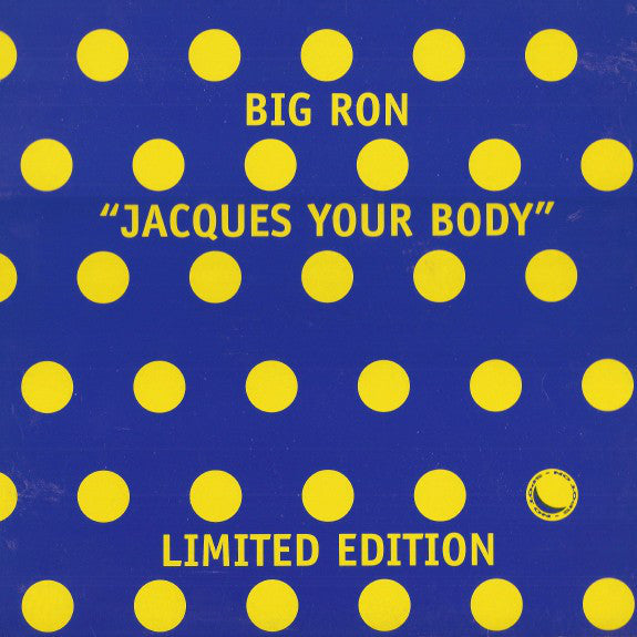 Big Ron - Jacques Your Body (12