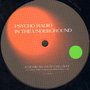 Psycho Radio - In The Underground (12", S/Sided, Promo)