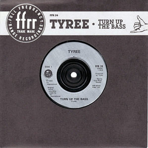 Tyree* - Turn Up The Bass (7", Single, Sil)