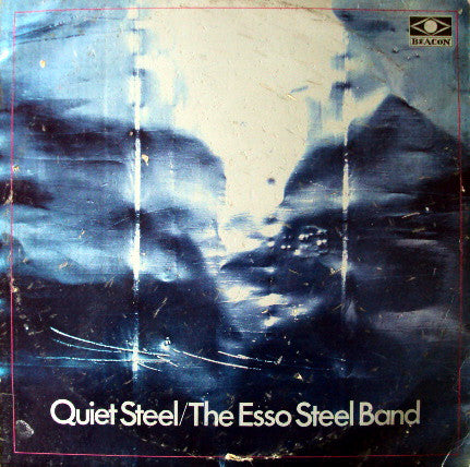 The Esso Steel Band* - Quiet Steel (LP)