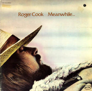 Roger Cook - Meanwhile Back At The World (LP, Album, Mon)