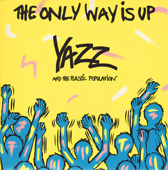 Yazz And The Plastic Population - The Only Way Is Up (7